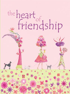 cover image of The Heart of Friendship